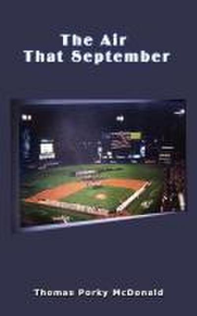 The Air That September