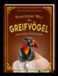 Verborgen Welt der Greifvögel