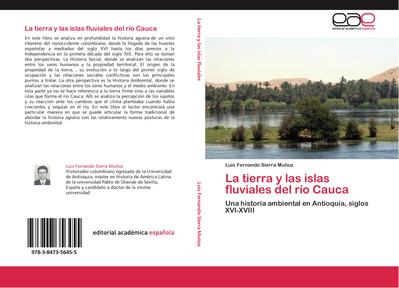 La tierra y las islas fluviales del río Cauca