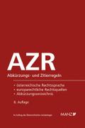 Abkürzungs- und Zitierregeln AZR: samt Abkürzungsverzeichnis