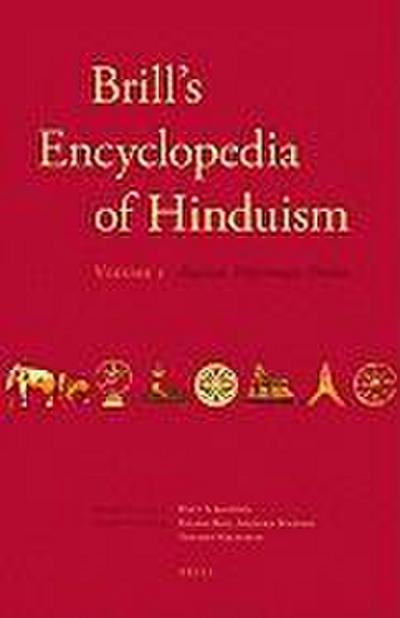 Brill’s Encyclopedia of Hinduism. Volume One