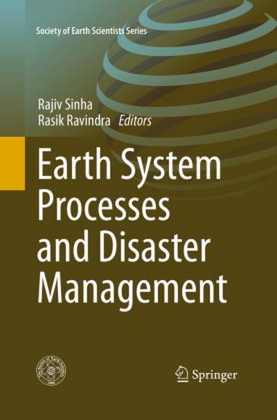 Earth System  Processes and Disaster Management