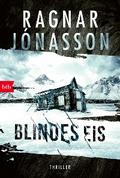 Blindes Eis von Ragnar Jónasson | Ebook
