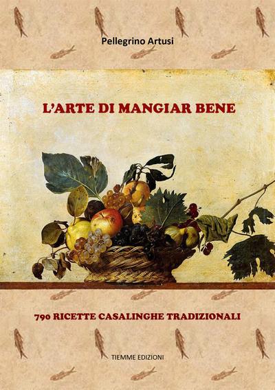 L’arte di mangiar bene