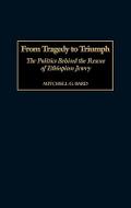 From Tragedy to Triumph