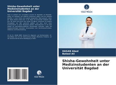 Shisha-Gewohnheit unter Medizinstudenten an der Universität Bagdad