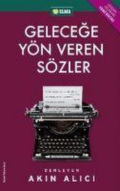 Gelecege Yön Veren Sözler