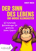 Der Sinn des Lebens und andere Kleinigkeiten