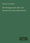 Die Tell-Sage zu dem Jahre 1230