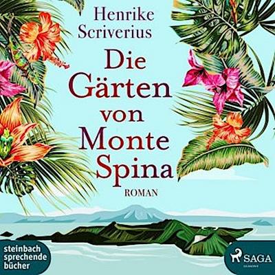 Die Gärten von Monte Spina,2 Audio-CD, 2 MP3