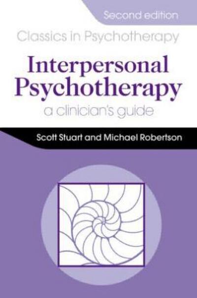 Interpersonal Psychotherapy 2E A Clinician’s Guide