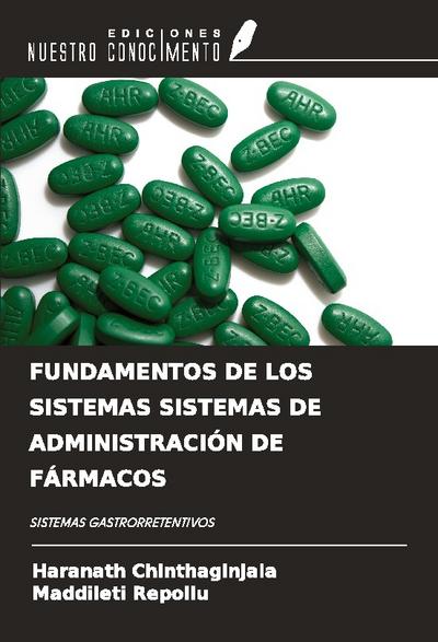 FUNDAMENTOS DE LOS SISTEMAS SISTEMAS DE ADMINISTRACIÓN DE FÁRMACOS