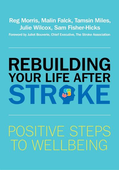 Rebuilding Your Life After Stroke
