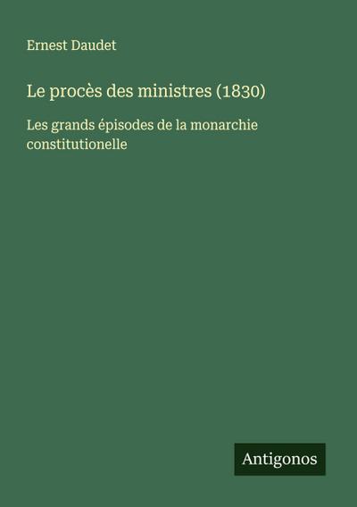 Le procès des ministres (1830)