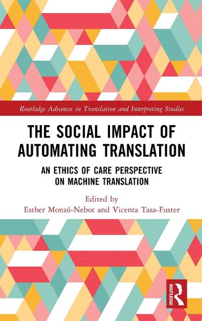 The Social Impact of Automating Translation