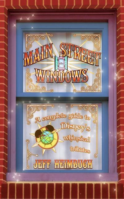 Main Street Windows: A Complete Guide to Disney’s Whimsical Tributes