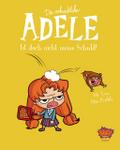 Die schreckliche Adele 3