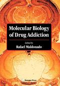 Molecular Biology of Drug Addiction