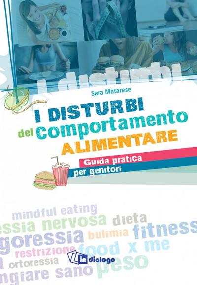 Matarese, S: I disturbi del comportamento alimentare. Guida