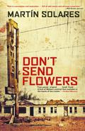 Don’t Send Flowers