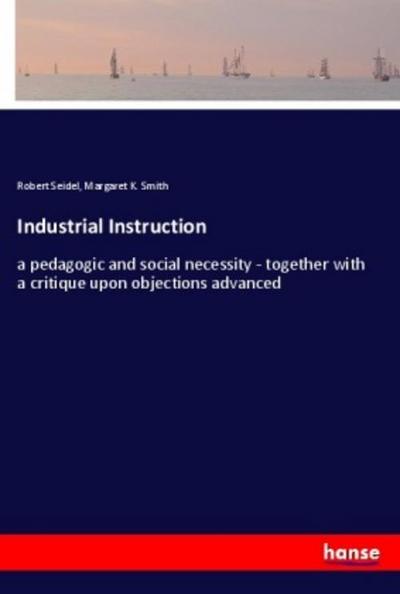 Industrial Instruction - Robert Seidel