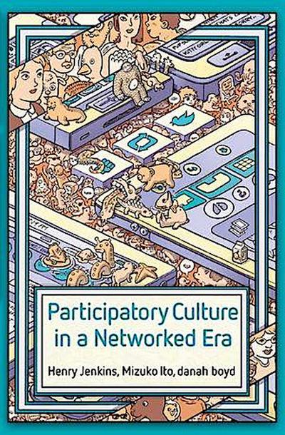 Participatory Culture in a Networked Era