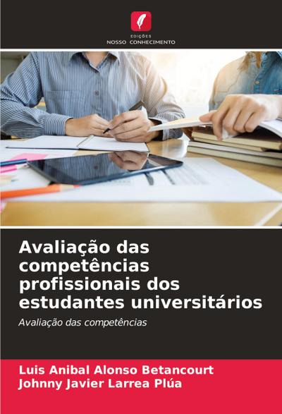 Avaliação das competências profissionais dos estudantes universitários