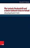 The Isaianic Denkschrift and a Socio-Cultural Crisis in Yehud