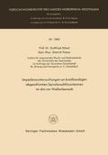 Impedanzuntersuchungen an breitbandigen abgeschirmten Spiralenschlitzantennen im dm/cm-Wellenbereich