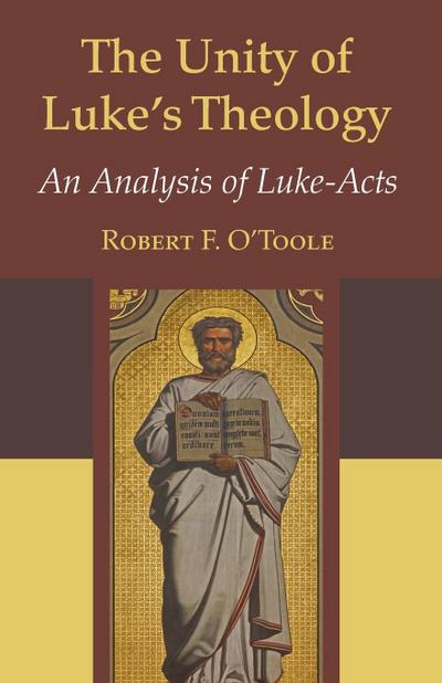 The Unity of Luke’s Theology