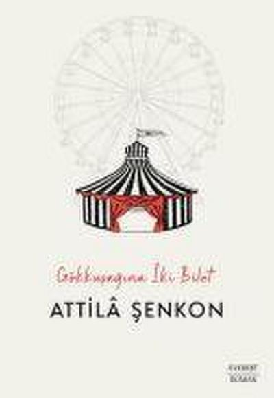 Gökkusagina Iki Bilet