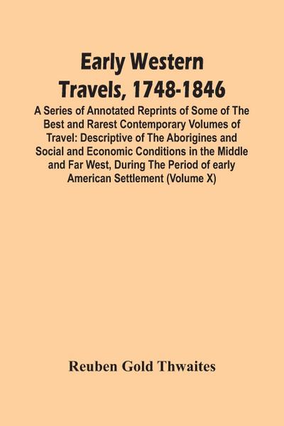 Early Western Travels, 1748-1846