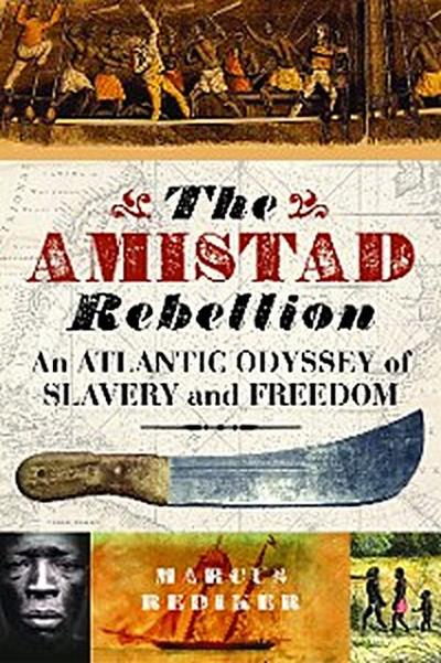 The Amistad Rebellion