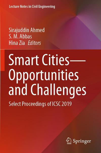 Smart Cities-Opportunities and Challenges