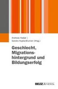 Geschlecht, Migrationshintergrund und Bildungserfo