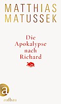 Die Apokalypse nach Richard