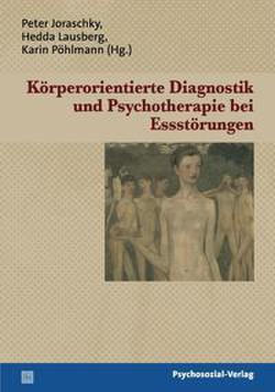 Körperorientierte Diagnostik und  Psychotherapie bei Essstörungen
