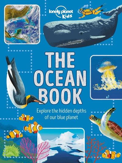 Lonely Planet Kids the Ocean Book