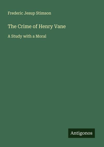 The Crime of Henry Vane