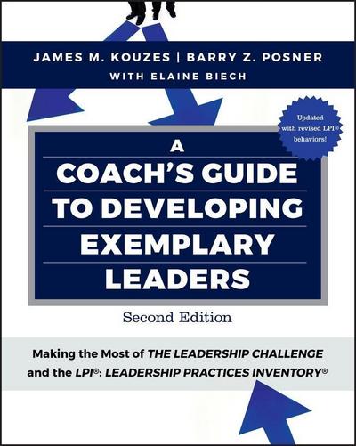 A Coach’s Guide to Developing Exemplary Leaders