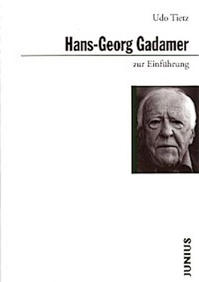 Hans-Georg Gadamer zur Einführung