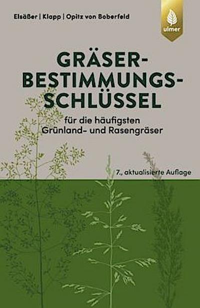 Gräserbestimmungsschlüssel für die häufigsten Grünland- und Rasengräser