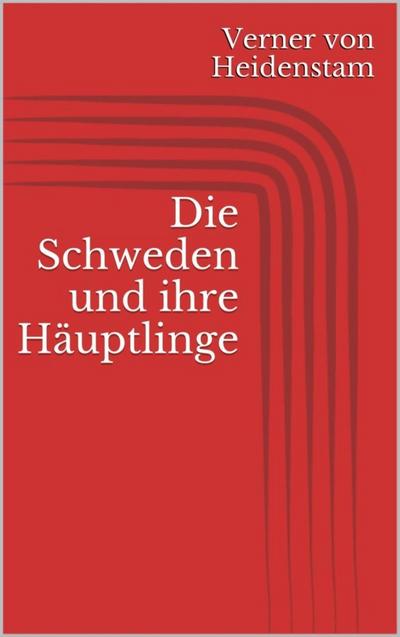 Die Schweden und ihre Häuptlinge