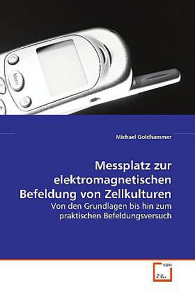 Messplatz zur elektromagnetischen Befeldung von Zellkulturen