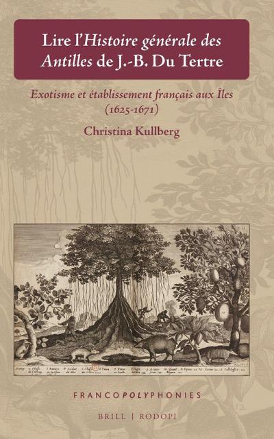 Lire l’Histoire générale des Antilles de J.-B. Du Tertre