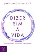 Dizer sim à vida