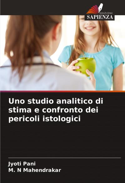 Uno studio analitico di stima e confronto dei pericoli istologici