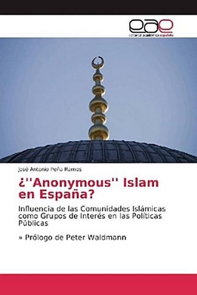 ¿’’Anonymous’’ Islam en España?