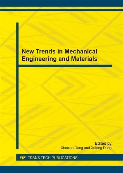 New Trends in Mechanical Engineering and Materials