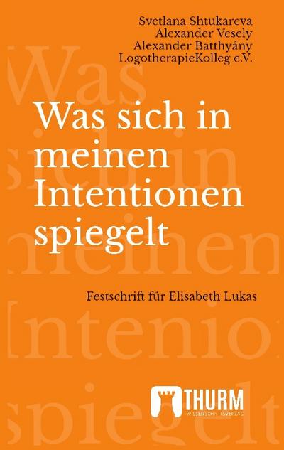 Was sich in meinen Intentionen spiegelt